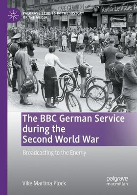 Plock |  The BBC German Service during the Second World War | Buch |  Sack Fachmedien