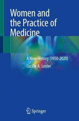 Lester |  Women and the Practice of Medicine | Buch |  Sack Fachmedien