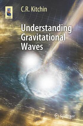 Kitchin |  Understanding Gravitational Waves | Buch |  Sack Fachmedien