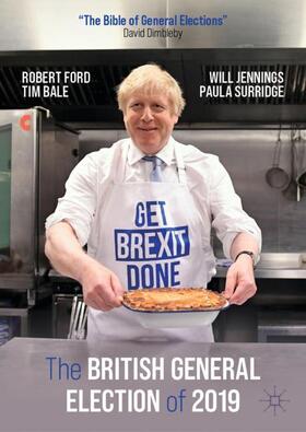 Ford / Bale / Surridge |  The British General Election of 2019 | Buch |  Sack Fachmedien