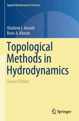 Khesin / Arnold |  Topological Methods in Hydrodynamics | Buch |  Sack Fachmedien