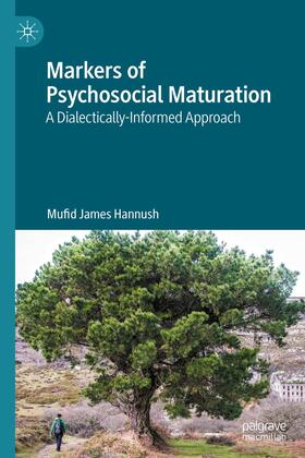 Hannush |  Markers of Psychosocial Maturation | Buch |  Sack Fachmedien