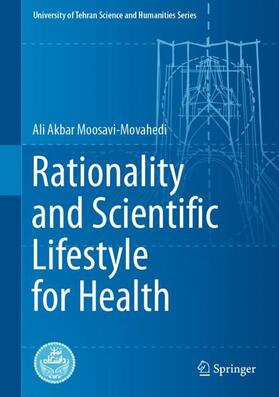 Moosavi-Movahedi |  Rationality and Scientific Lifestyle for Health | Buch |  Sack Fachmedien