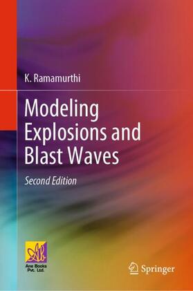 Ramamurthi |  Modeling Explosions and Blast Waves | Buch |  Sack Fachmedien