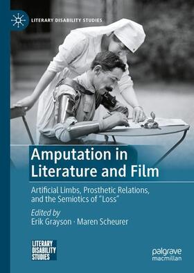 Scheurer / Grayson |  Amputation in Literature and Film | Buch |  Sack Fachmedien