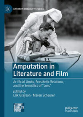 Grayson / Scheurer |  Amputation in Literature and Film | eBook | Sack Fachmedien