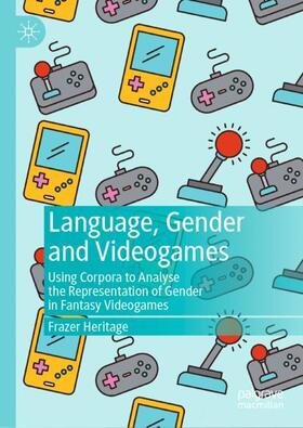 Heritage |  Language, Gender and Videogames | Buch |  Sack Fachmedien