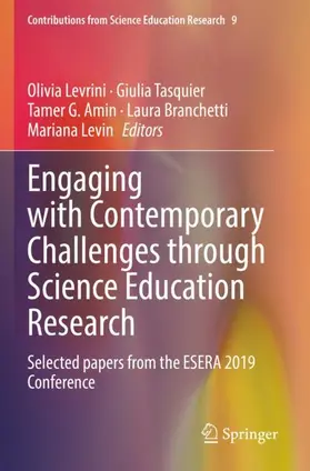 Levrini / Tasquier / Levin |  Engaging with Contemporary Challenges through Science Education Research | Buch |  Sack Fachmedien