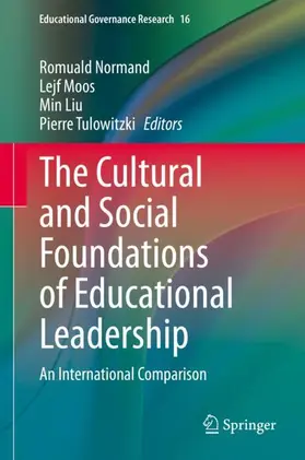 Normand / Tulowitzki / Moos |  The Cultural and Social Foundations of Educational Leadership | Buch |  Sack Fachmedien