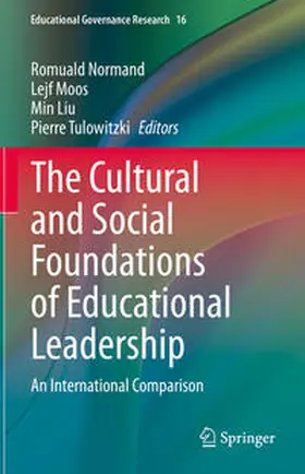 Normand / Moos / Liu |  The Cultural and Social Foundations of Educational Leadership | eBook | Sack Fachmedien