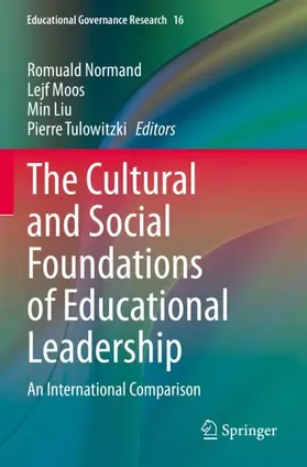 Normand / Tulowitzki / Moos |  The Cultural and Social Foundations of Educational Leadership | Buch |  Sack Fachmedien