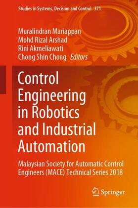 Mariappan / Chong / Arshad |  Control Engineering in Robotics and Industrial Automation | Buch |  Sack Fachmedien