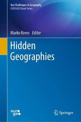 Krevs |  Hidden Geographies | Buch |  Sack Fachmedien