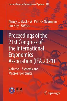 Black / Neumann / Noy |  Proceedings of the 21st Congress of the International Ergonomics Association (IEA 2021) | eBook | Sack Fachmedien