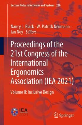Black / Noy / Neumann |  Proceedings of the 21st Congress of the International Ergonomics Association (IEA 2021) | Buch |  Sack Fachmedien