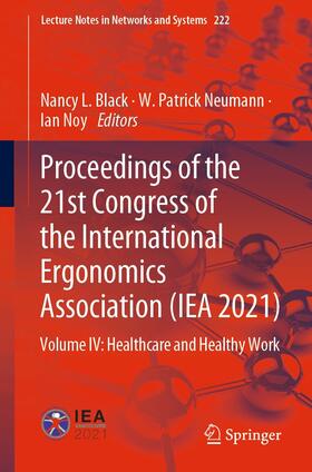 Black / Neumann / Noy |  Proceedings of the 21st Congress of the International Ergonomics Association (IEA 2021) | eBook | Sack Fachmedien