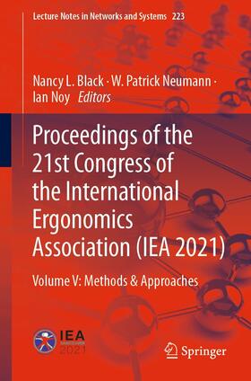 Black / Neumann / Noy |  Proceedings of the 21st Congress of the International Ergonomics Association (IEA 2021) | eBook | Sack Fachmedien