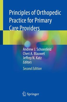 Schoenfeld / Katz / Blauwet |  Principles of Orthopedic Practice for Primary Care Providers | Buch |  Sack Fachmedien