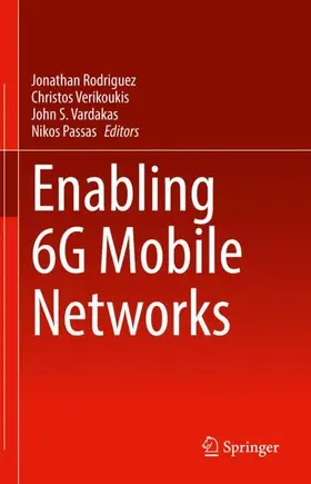 Rodriguez / Passas / Verikoukis |  Enabling 6G Mobile Networks | Buch |  Sack Fachmedien