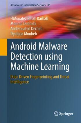Karbab / Mouheb / Debbabi |  Android Malware Detection using Machine Learning | Buch |  Sack Fachmedien