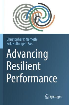 Hollnagel / Nemeth |  Advancing Resilient Performance | Buch |  Sack Fachmedien