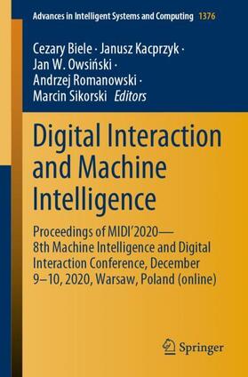 Biele / Kacprzyk / Sikorski |  Digital Interaction and Machine Intelligence | Buch |  Sack Fachmedien