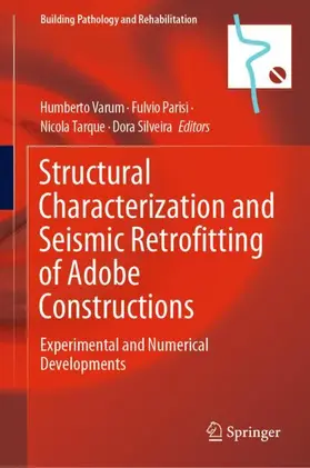 Varum / Silveira / Parisi |  Structural Characterization and Seismic Retrofitting of Adobe Constructions | Buch |  Sack Fachmedien