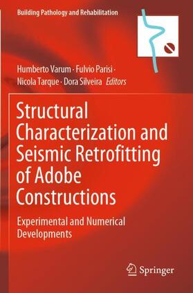 Varum / Silveira / Parisi |  Structural Characterization and Seismic Retrofitting of Adobe Constructions | Buch |  Sack Fachmedien