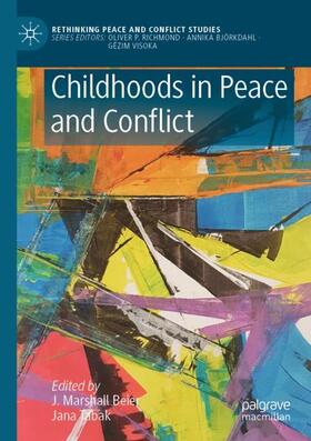 Tabak / Beier |  Childhoods in Peace and Conflict | Buch |  Sack Fachmedien