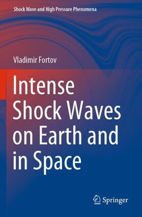 Fortov |  Intense Shock Waves on Earth and in Space | Buch |  Sack Fachmedien