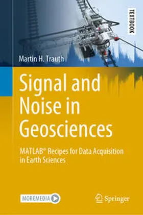 Trauth |  Signal and Noise in Geosciences | eBook | Sack Fachmedien