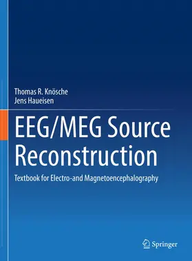 Haueisen / Knösche |  EEG/MEG Source Reconstruction | Buch |  Sack Fachmedien