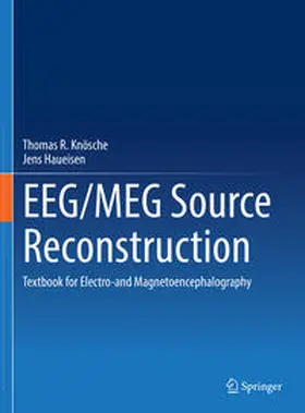 Knösche / Haueisen |  EEG/MEG Source Reconstruction | eBook | Sack Fachmedien