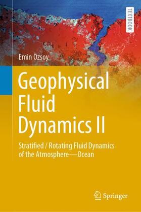 Özsoy |  Geophysical Fluid Dynamics II | Buch |  Sack Fachmedien