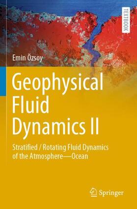 Özsoy |  Geophysical Fluid Dynamics II | Buch |  Sack Fachmedien