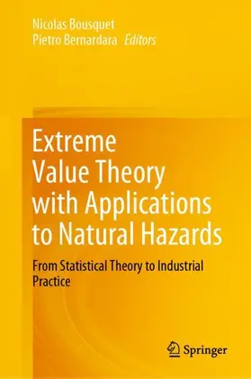 Bernardara / Bousquet |  Extreme Value Theory with Applications to Natural Hazards | Buch |  Sack Fachmedien