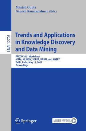 Ramakrishnan / Gupta |  Trends and Applications in Knowledge Discovery and Data Mining | Buch |  Sack Fachmedien