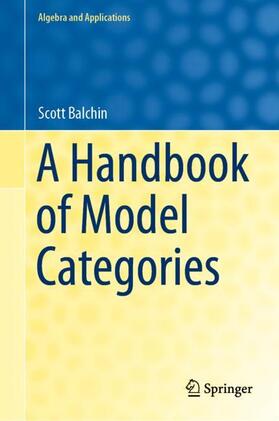 Balchin |  A Handbook of Model Categories | Buch |  Sack Fachmedien