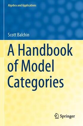 Balchin |  A Handbook of Model Categories | Buch |  Sack Fachmedien