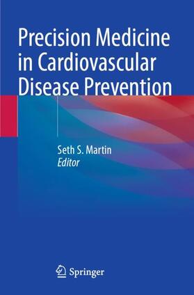 Martin |  Precision Medicine in Cardiovascular Disease Prevention | Buch |  Sack Fachmedien