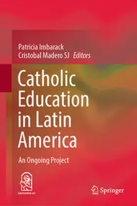 Madero SJ / Imbarack |  Catholic Education in Latin America | Buch |  Sack Fachmedien