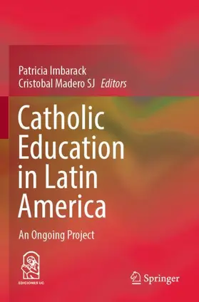 Madero SJ / Imbarack |  Catholic Education in Latin America | Buch |  Sack Fachmedien