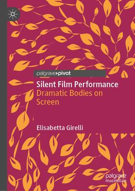 Girelli |  Silent Film Performance | Buch |  Sack Fachmedien
