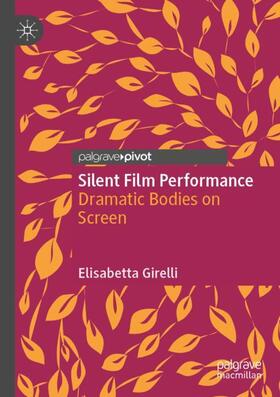 Girelli |  Silent Film Performance | Buch |  Sack Fachmedien