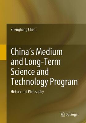 Chen |  China's Medium and Long-Term Science and Technology Program | Buch |  Sack Fachmedien