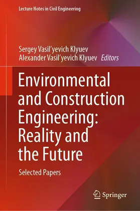 Klyuev |  Environmental and Construction Engineering: Reality and the Future | eBook | Sack Fachmedien