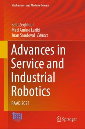 Zeghloul / Sandoval / Laribi |  Advances in Service and Industrial Robotics | Buch |  Sack Fachmedien
