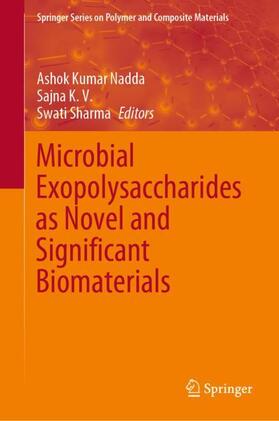 Nadda / Sharma / K. V. |  Microbial Exopolysaccharides as Novel and Significant Biomaterials | Buch |  Sack Fachmedien