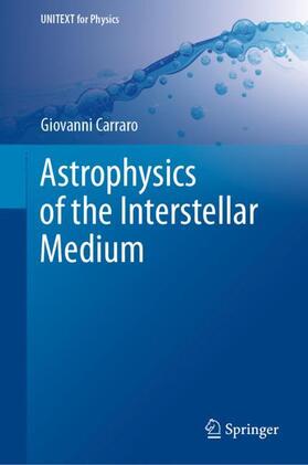 Carraro |  Astrophysics of the Interstellar Medium | Buch |  Sack Fachmedien