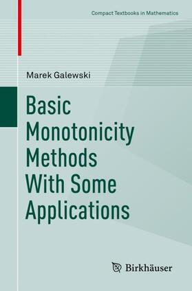 Galewski |  Basic Monotonicity Methods with Some Applications | Buch |  Sack Fachmedien